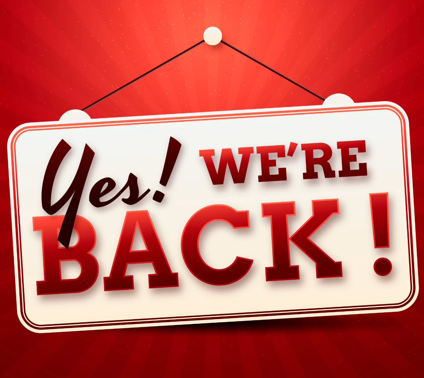 We‘re Back!